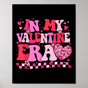 Groovy in My Valentine Ära Valentinstag Shirts G Poster