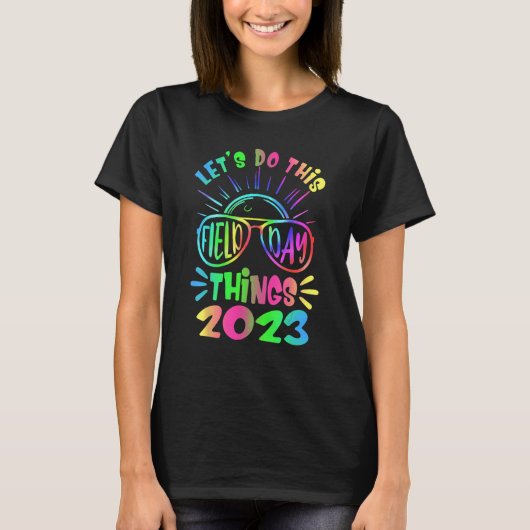 Groovy It s Field Day Vibes For Teacher Kid 2023 T-Shirt (Vorderseite)