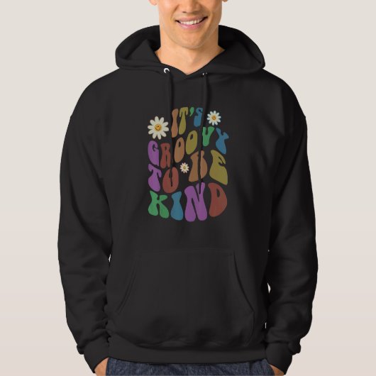 Groovy IT'S GROOVY TO BE KIND Retro Anti Bullying Hoodie (Vorderseite)