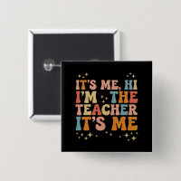 Groovy its me Hi Im Teacher It's Me School