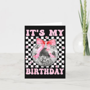 Groovy It's My Birthday Teens Mädchen Disco Ball C Karte