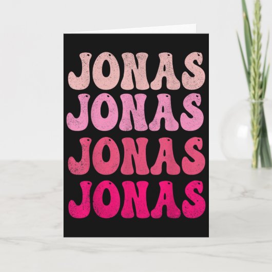 Groovy Jonas First Name D I Love Jonas Tees Meme Karte (Vorderseite)
