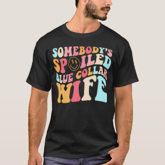 Groovy Jones verwischte Blue Collar Ehefrau (vorne T-Shirt