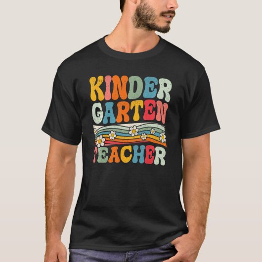 Groovy Kindergarten Teacher First Day Of Back To S T-Shirt (Vorderseite)