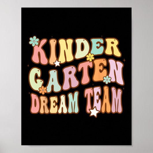Groovy Kindergarten Traumteam erster Tag zurück Poster (Vorne)