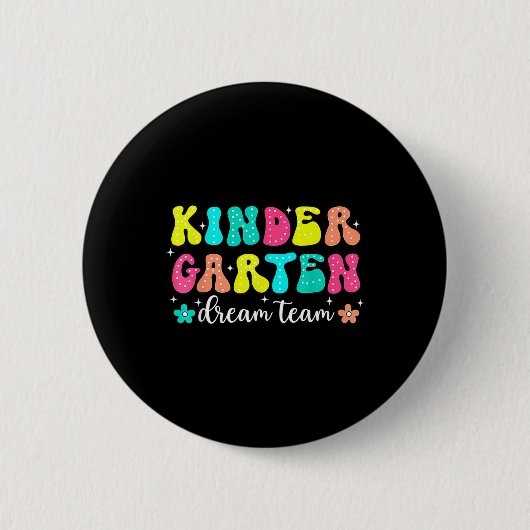 Groovy Kindergarten Traumteam Zurück zur Schule Le Button (Vorderseite)