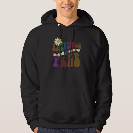 Groovy KINDNESS IS FREE Retro Anti Bullying Choose Hoodie (Vorderseite)