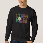 Groovy KINDNESS VIBES Choose Retro Be Kind Anti Bu Sweatshirt (Vorderseite)