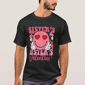 Groovy-Lächeln-Gesicht-Schwester-Valentinstag-Toch T-Shirt