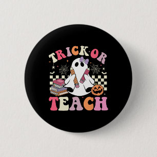 Groovy Lehrer Halloween Trick oder lehren Retro Ni Button