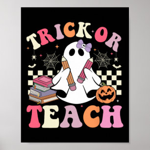 Groovy Lehrer Halloween Trick oder lehren Retro Ni Poster