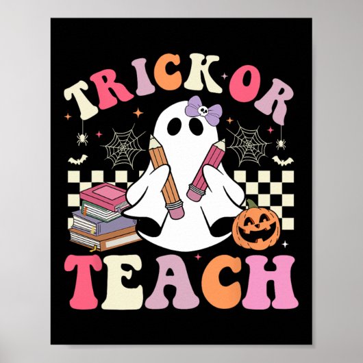 Groovy Lehrer Halloween Trick oder lehren Retro Ni Poster (Vorne)