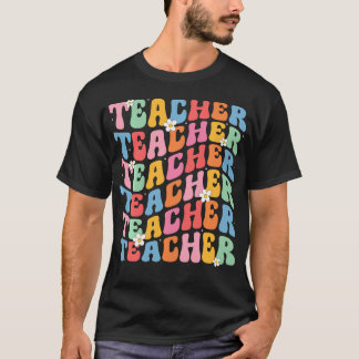 Groovy Lehrer Inspirierend Farbige Zurück Zur Schu T-Shirt