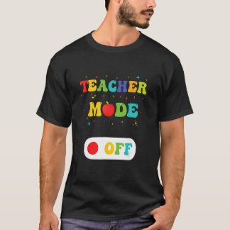 Groovy Lehrer-Modus am letzten Schultag Sommer T-Shirt