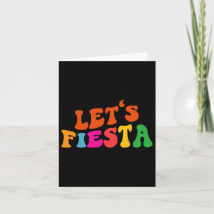 Groovy Let's Fiesta Funny Cinco De Mayo Women Karte