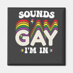 Groovy LGBT Pride Sounds Gay Im Magnet