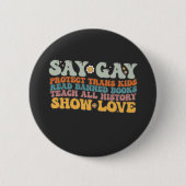 Groovy LGBT Say Gay Protect Trans Kids Read Books Button (Vorderseite)