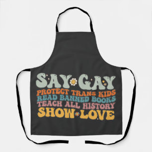 Groovy LGBT Say Gay Schütze Trans-Kinder Lies Büch Schürze