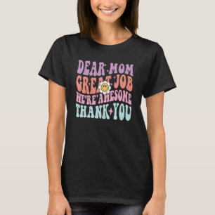 Groovy Liebe Mama Großartige Arbeit Wir sind Großa T-Shirt