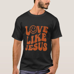 Groovy Liebe wie Jesus preppy Religion Christlich T-Shirt