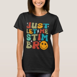 Groovy Ließ mir Stim Bro Kids Boys Funny Autism T-Shirt