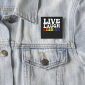 Groovy Live Laugh Lesbian LGBT Pride Button (Beispiel)