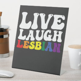 Groovy Live Laugh Lesbian LGBT Pride Sockelschild