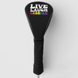 Groovy Live Laugh Lesbisch LGBT Stolz Golf Headcover