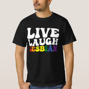 Groovy Live Laugh Lesbisch LGBT Stolz T-Shirt