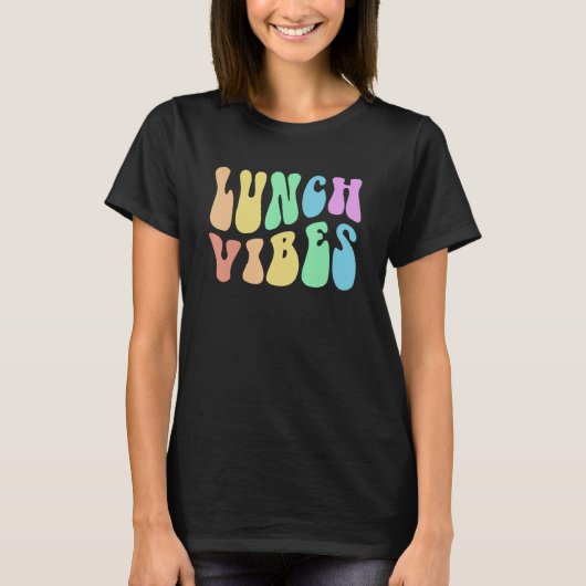 Groovy LUNCH VIBES Cafeteria Cooking Lady School F T-Shirt (Vorderseite)