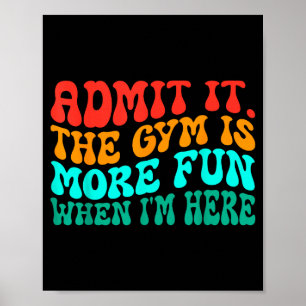 Groovy Lustiger Fitnessstudio Gib Es Zu Das Fitnes Poster