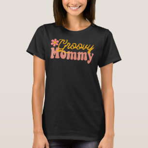 Groovy Mama 60er Ästhetische Nostalgie 1970er Retr T-Shirt