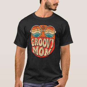 Groovy Mama 70er Ästhetische Nostalgie 1970er Retr T-Shirt