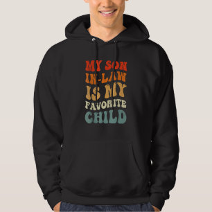 Groovy mein Schwiegersohn ist mein Lieblingskind S Hoodie