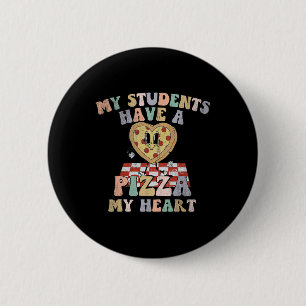 Groovy, meine Schüler haben Pizza von meinem Herzl Button