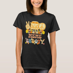 Groovy Meme Hippie Peace Retro Matching Party Fami T-Shirt
