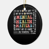 Groovy Mental Health Matters Floral Minimalistisch Keramik Ornament (Links)