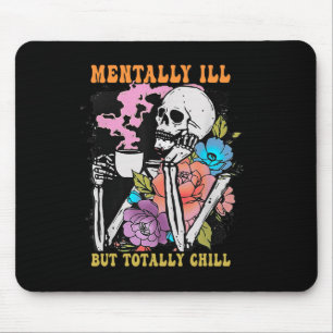 Groovy Mentally Ill, aber Totally Chill Halloween Mousepad