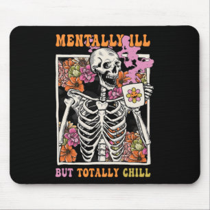 Groovy Mentally Ill, aber Totally Chill Halloween  Mousepad