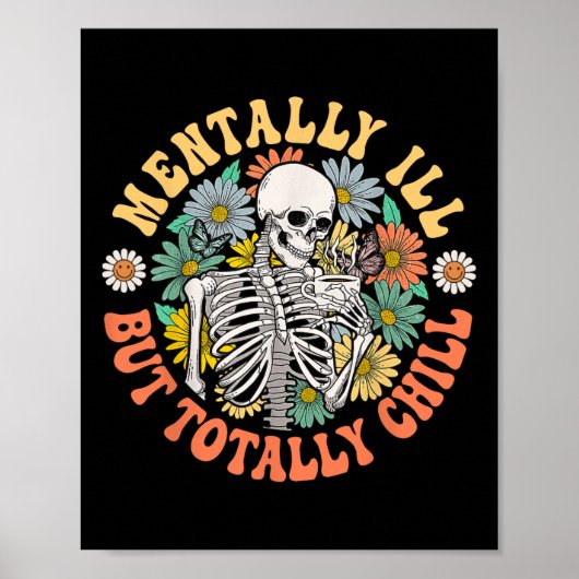 Groovy Mentally Ill, aber Totally Chill Halloween  Poster (Vorne)