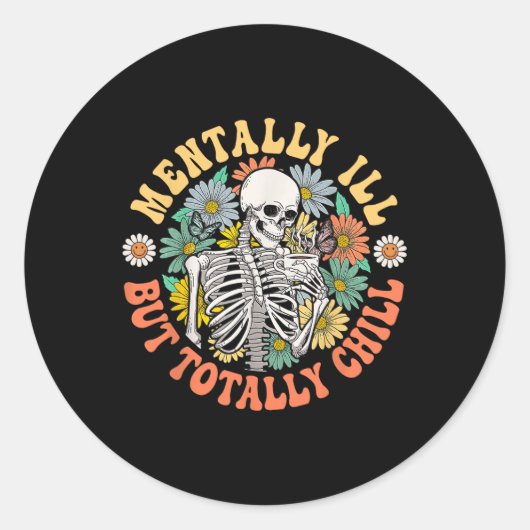 Groovy Mentally Ill, aber Totally Chill Halloween Runder Aufkleber (Vorderseite)