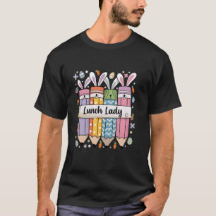 Groovy Mittagessen Dame Lehrer Osterhase Lehre Ea T-Shirt