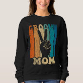 Groovy Mom 70s Aesthetic Nostalgia 1970's Retro Mo Sweatshirt (Vorderseite)