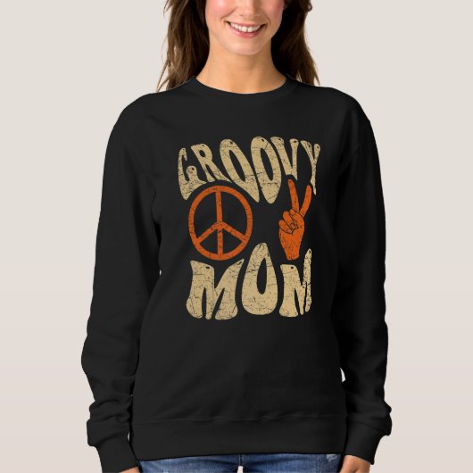 Groovy Mom 70s Aesthetic Nostalgia 1970's Retro Mo Sweatshirt (Vorderseite)