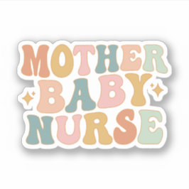 Groovy Mother Baby Nurse Gift, Postpartum Nurse Aufkleber