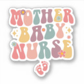 Groovy Mother Baby Nurse, Postpartum Nurse Aufkleber (Vorderseite)