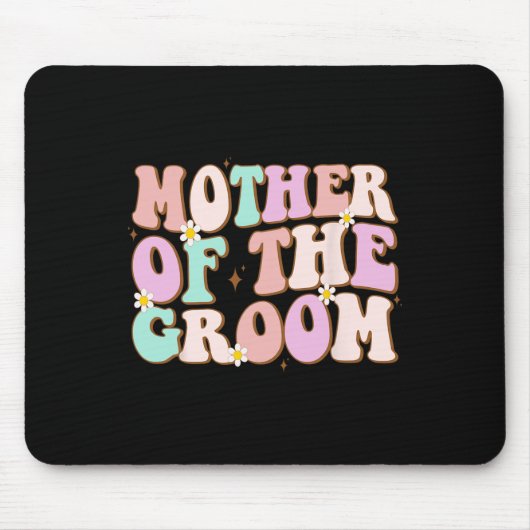 Groovy Mother of the Groom Polterabend Mama von Mousepad (Vorne)