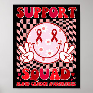 Groovy Motivations-Unterstützungsteam Blutkrebs Aw Poster