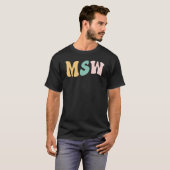 Groovy MSW Master of Social Work T-Shirt (Vorne ganz)