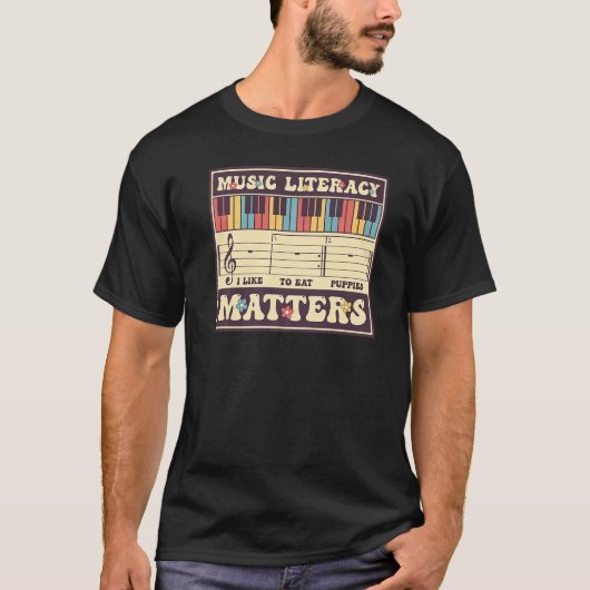 Groovy Music Literacy Matters I Like to Eat Puppie T-Shirt (Vorderseite)